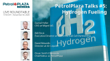 Register for PetrolPlaza Talks #5: Hydrogen Fueling