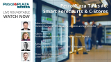 PetrolPlaza Talks #6: Smart Forecourts & C-Stores 