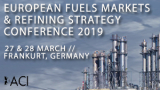 European Fuels Markets & Refining Strategy Conference