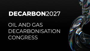 The Oil and Gas Decarbonisation Congress 2027