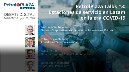 PetrolPlaza Talks #3: Estaciones de servicio en Latam en la era COVID-19